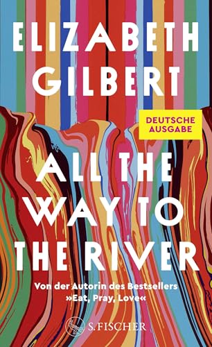 All the Way to the River: Deutschsprachige Ausgabe