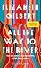 Cover zum Buch All the Way to the River