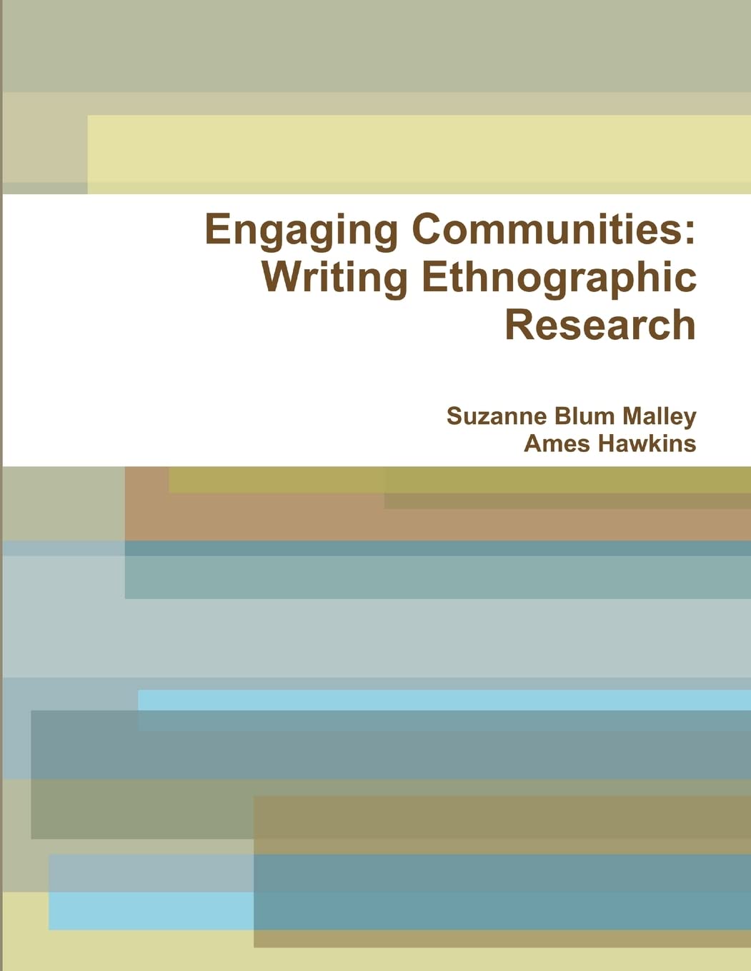 Engaging Communities: Writing Ethnographic Research