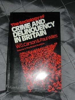 Paperback Sociology of Crime and Delinquency in Britain: British Tradition v. 1 Book