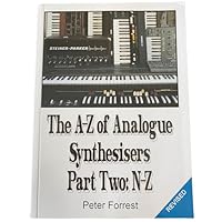 A-Z of Analogue Synthesisers: N-Z 0952437732 Book Cover