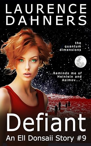 Defiant (an Ell Donsaii story #9)