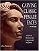 Produktbild Carving Classic Female Faces in Wood: A How-To Reference for Carvers and Sculptors