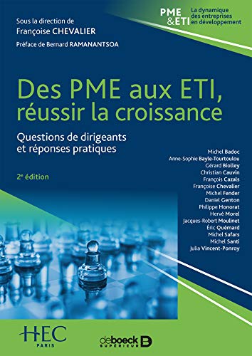 Des PME aux ETI : réussir la croissance : Questions de dirigeants et réponses pratiques Francais PDF