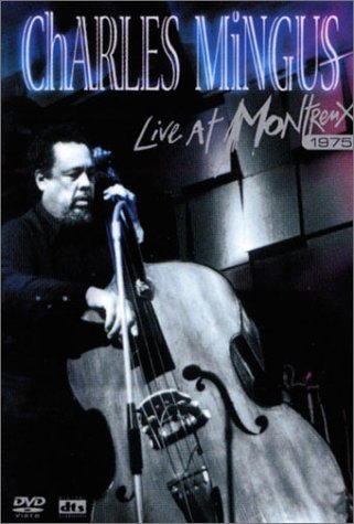 Charles Mingus : Live At Montreux