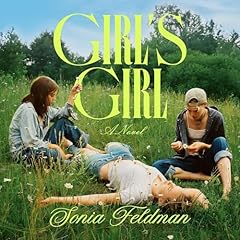 Girl's Girl Audiolibro Por Sonia Feldman arte de portada