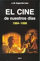 El cine de nuestros días (1994-1998) 8432132330 Book Cover