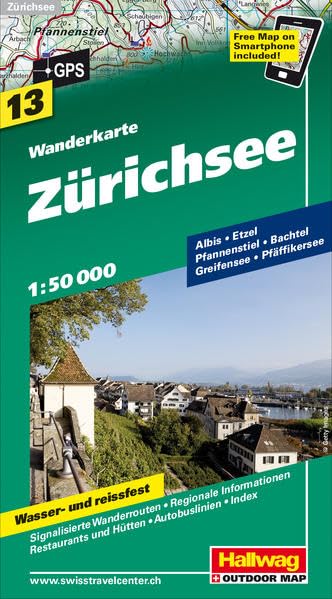 Zürichsee Wanderkarte Nr. 13, 1:50 000: Albis, Etzel, Pfannenstiel. Bachtel, Greifensee, Pfäffikersee, Freemap on Smartphone included! (Hallwag Wanderkarten, Band 13)