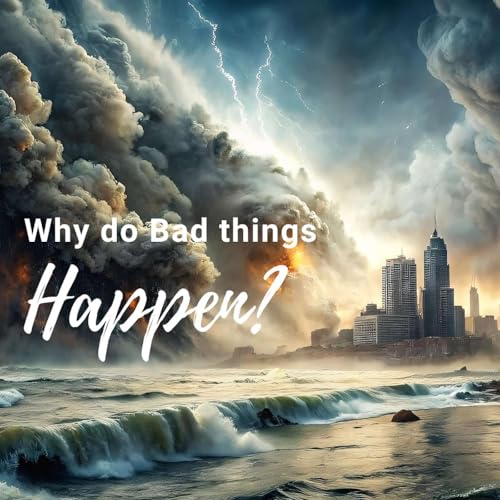 Page de couverture de Why Do Bad Things Happen? Pt. 4 (The Silver Lining)