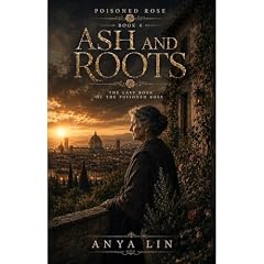 Ash and Roots Audiobook By Anya Lin cover art