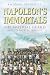 Napoleon's Immortals: The Imperial Guard and it's Battles, 1804-1815