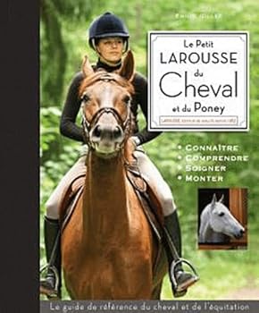 Hardcover Le petit Larousse du cheval et du poney (French Edition) [French] Book