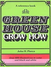 Greenhouse Grow How