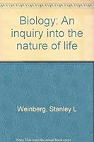 Biology: An Inquiry into the Nature of Life, B0006WK2W8 Book Cover