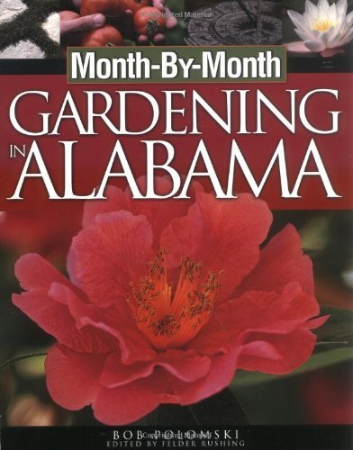 Month-by-month Gardening In Alabama      Paperback – January 1, 2002