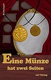  Eine Münze hat zwei Seiten: Anthologie