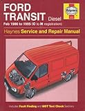 Ford Transit Diesel Service and Repair Manual: Models Covered - All Ford Transit Models with Normally-aspirated and Turbocharged 2.5 Litre Diesel E (Haynes Service and Repair Manuals)