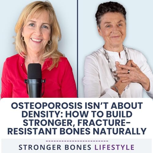 Rethinking Osteoporosis and Bone Health with Dr. Susan Brown: What Your DEXA Scan Isn&rsquo;t Telling You