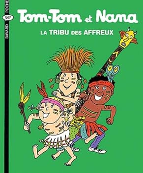 Paperback La tribu des affreux (Tom-Tom et Nana (14)) [French] Book
