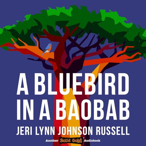 Page de couverture de Bluebird in a Baobab | Jeri Lynn Johnson Russell