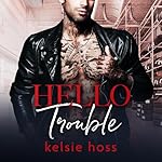 Cover of Hello Trouble