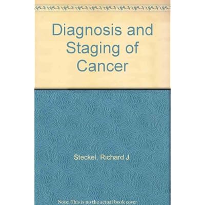 Diagnosis and Staging of Cancer