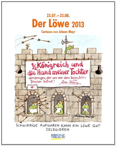 Der Löwe im Jahr 2013: Cartoon-Kalender Der Löwe im Jahr 2013: Cartoon-Kalender