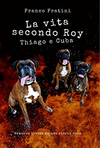 La vita secondo Roy: Thiago e Cuba (Italian Edition)