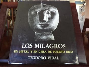 Hardcover Los milagros en metal y en cera de Puerto Rico. Book