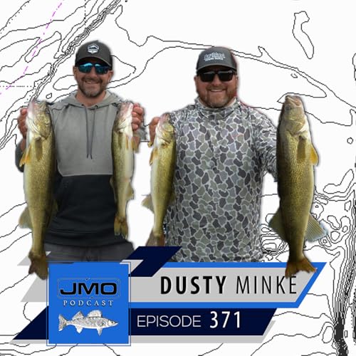 Page de couverture de Early Fall Minnesota Walleyes w/ Dusty Minke | JMO Fishing 371