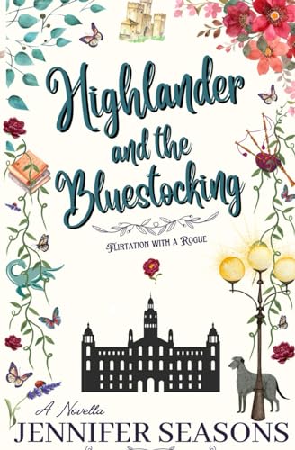 Highlander and the Bluestocking (Flirtation with a Rogue)