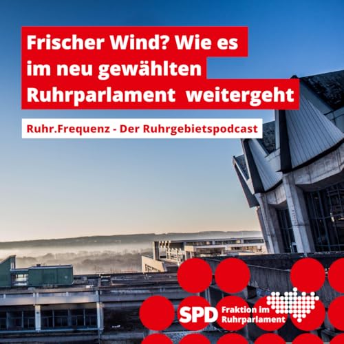 Frischer Wind? Wie es im neu gew&auml;hlten Ruhrparlament weitergeht