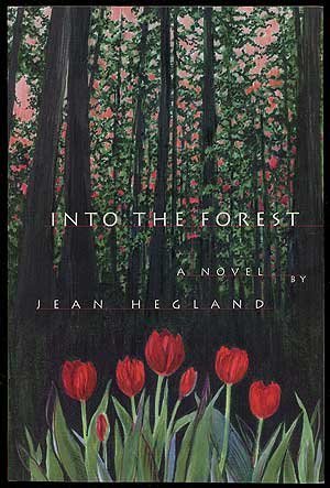 Amazon | Into the Forest: A Novel | Hegland, Jean | United States