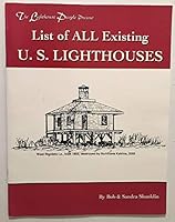 LIST OF ALL EXISTING U.S. LIGHTHOUSES 0967754445 Book Cover