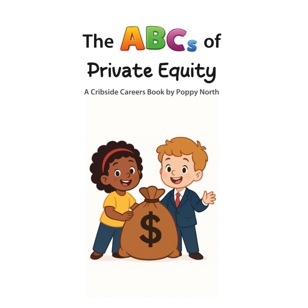 The ABCs of Private Equity (Cribside Careers)