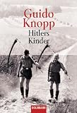 Hitlers Kinder - Guido Knopp 