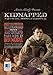Kidnapped: A Complete 1917 Night at the Movies