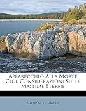  Apparecchio Alla Morte Cioe Considerazioni Sulle Massime Eterne