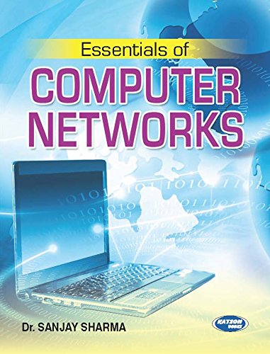 S.K. Kataria Sons Essentials of Computer Networks: Dr. Sanjay Sharma ...
