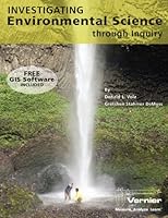 Investigating Environmental Science Through Inquiry (Vernier: Measure. Analyze. Learn.) by Donald L. Volz 1929075499 Book Cover