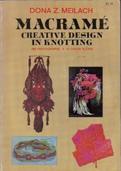 Hardcover Macramé; Creative Design in Knotting Book