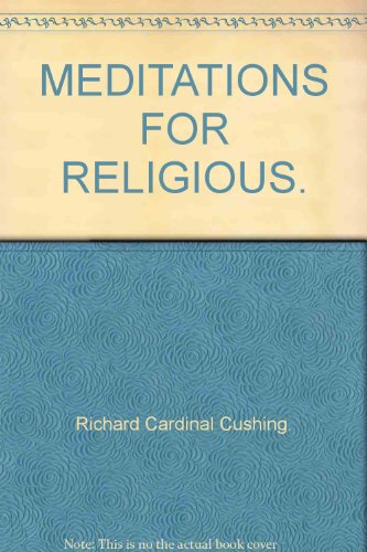 MEDITATIONS FOR RELIGIOUS. B000MCATMU Book Cover