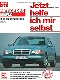 Mercedes-Benz C-Klasse (W 202): Reprint der 4. Auflage 2010 (Jetzt helfe ich mir selbst) - Dieter Korp