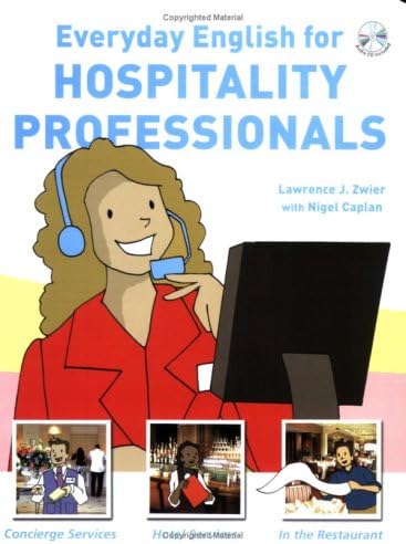 Everyday English for Hospitality Professionals (with Audio CD)