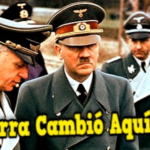 Los Giros Inesperados que Derrotaron a Hitler 1939-1941 | Puntos de Inflexión 2GM | Carlos Caballero Podcast Por capa