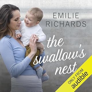The Swallow&rsquo;s Nest Audiolibro Por Emilie Richards arte de portada