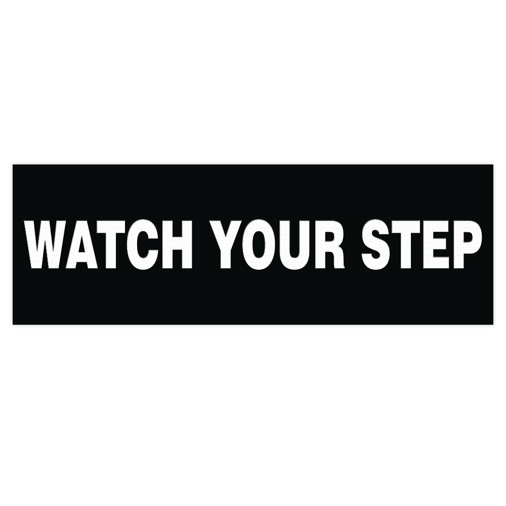 Helix SignBasic Watch Your Step Sign - Black (Small)