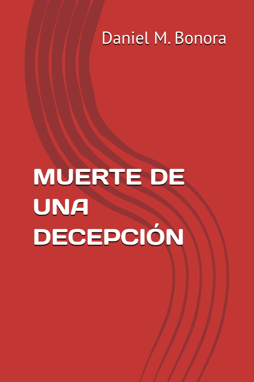 MUERTE DE UNA DECEPCIÓN