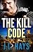 The Kill Code: An Alex Walker Romantic Crime Thriller