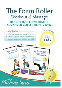 DVD Disk 1 of 2 - The Foam Roller, Workout & Massage - BEGINNER, INTERMEDIATE, ADVANCED Collection 2 DVDs Book